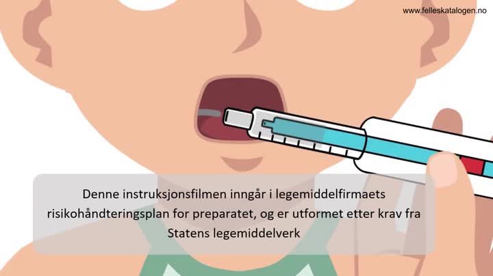 Instruksjonsfilm for tilberedning og administrering ved
bruk hos barn <4 kg.