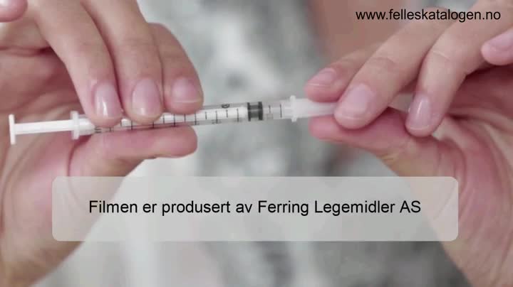 Instruksjonsfilm for klargjøring og injeksjon.